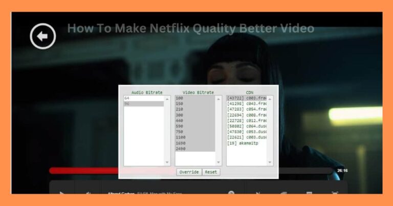 How To Make Netflix Quality Better