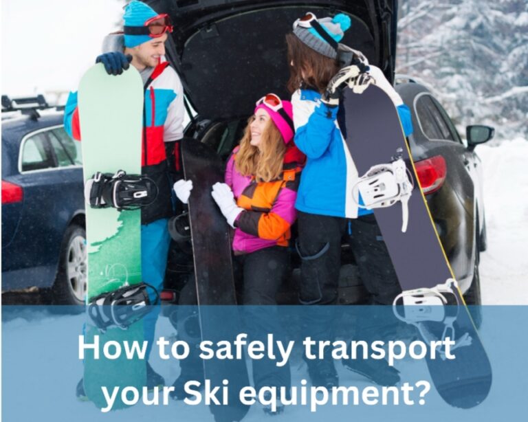 How to safely transport your Ski equipment?